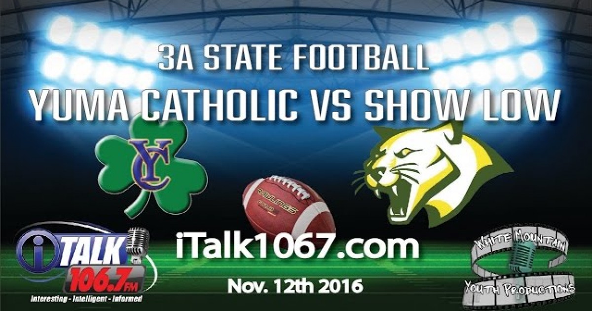Show Low Ford >> Yuma Catholic Vs Show Low High School State Football Full Game Show Low Ford >> Yuma Catholic Vs Show Low High School State Football Full Game